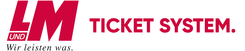 L und M - Ticketsystem